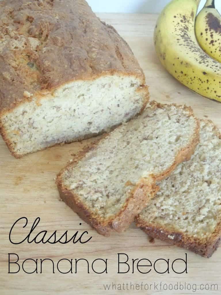 Classic Banana Bread from What The Fork Food Blog