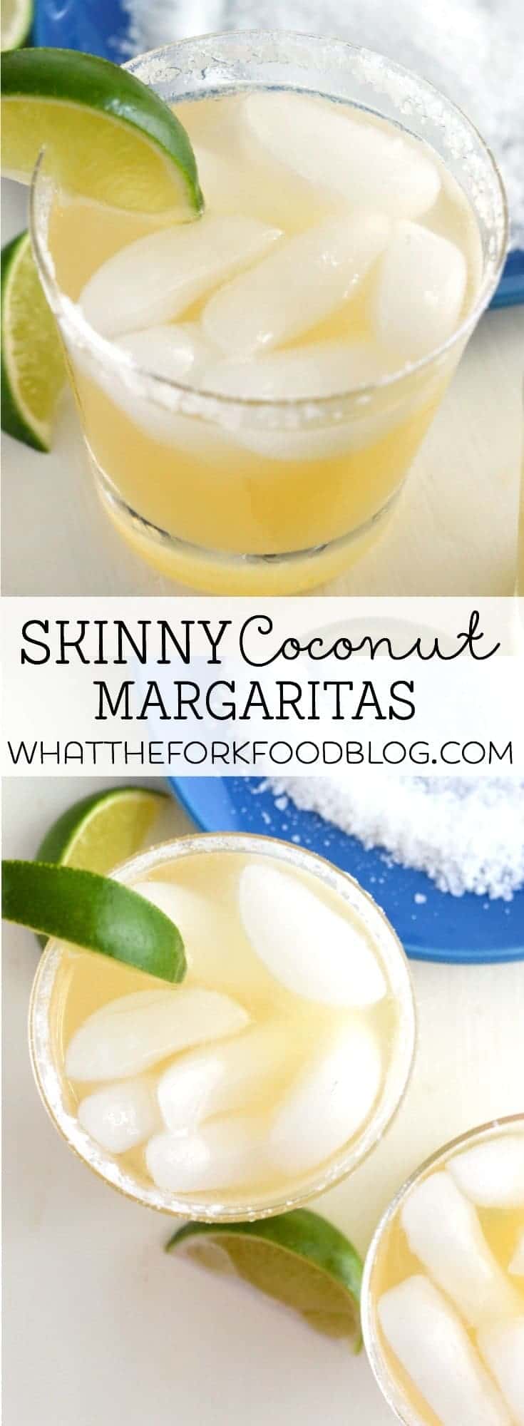 Skinny Coconut Margaritas from What The Fork Food Blog | @WhatTheForkBlog | whattheforkfoodblog.com