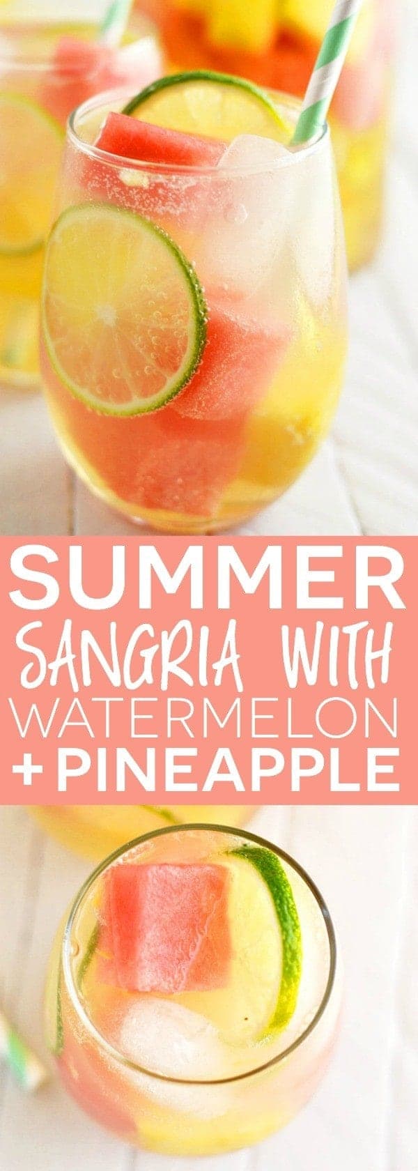 The best Summer Sangria with Watermelon and Pineapple 