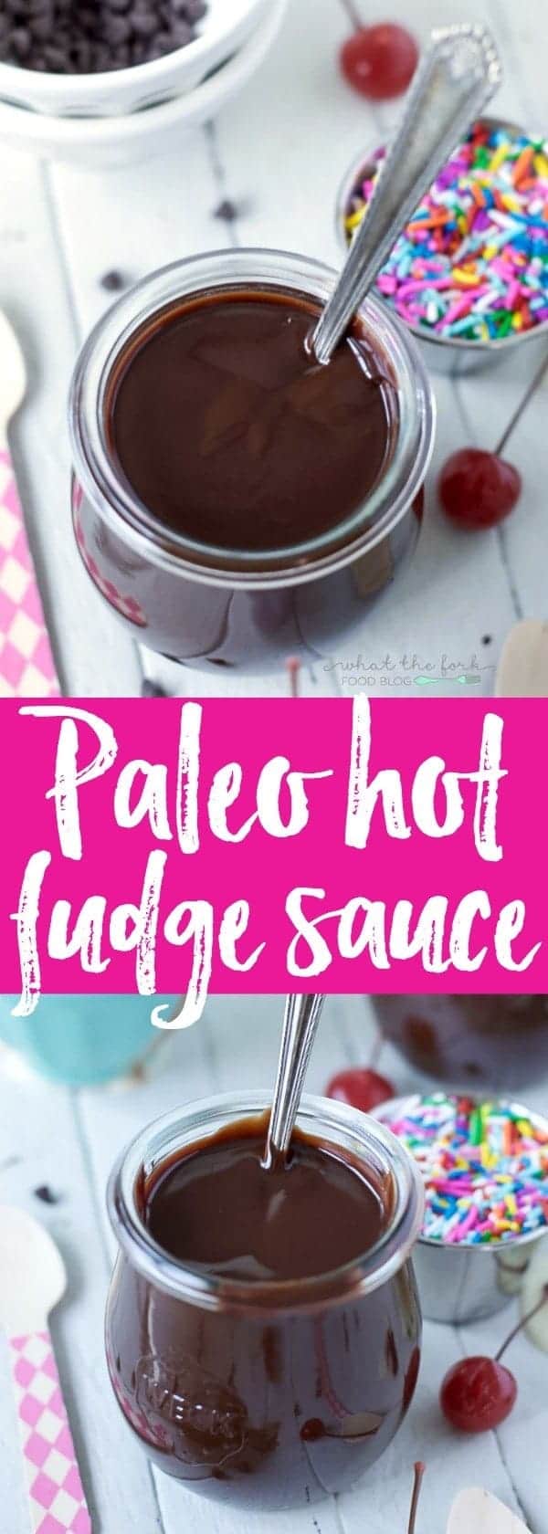 Paleo Hot Fudge Sauce from @whattheforkblog | whattheforkfoodblog.com