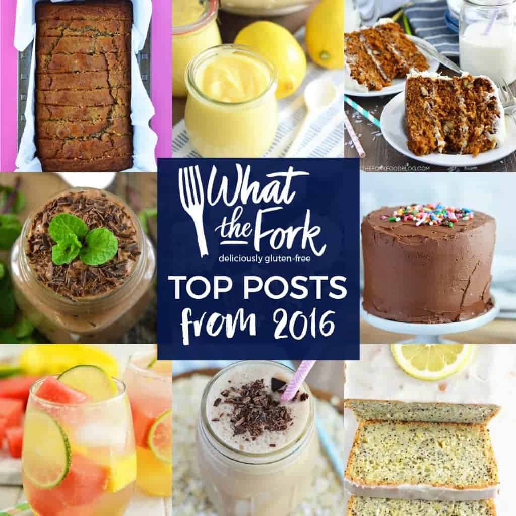 What The Fork's top posts from 2016 from @whattheforkblog | whattheforkfoodblog.com | gluten free recipes | best gluten free | popular recipes