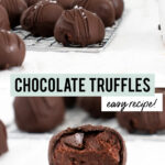 Easy Chocolate Truffles Recipe collage image with text for Pinterest