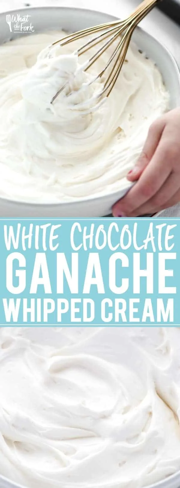 Sweet and creamy two ingredient white chocolate ganache whipped cream is light and airy but holds its shape well. Can be refrigerated for up to a week. Perfect for frosting cakes and cupcakes! Only TWO INGREDIENTS needed! Be sure to read the post for important tips. Recipe from @whattheforkblog | whattheforkfoodblog.com | stabilized whipped cream | dessert recipes | gluten free desserts | no-bake desserts #glutenfree #easyrecipes #recipes #whitechocolate #whippedcream #nobake