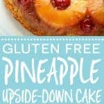 Easy and DELICIOUS gluten free pineapple upside-down cake! This recipe is a keeper and has gotten rave reviews! Easy gluten free dessert recipe from @whattheforkblog | whattheforkfoodblog.com