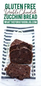 Gluten Free Double Chocolate Zucchini Bread image with text for Pinterest