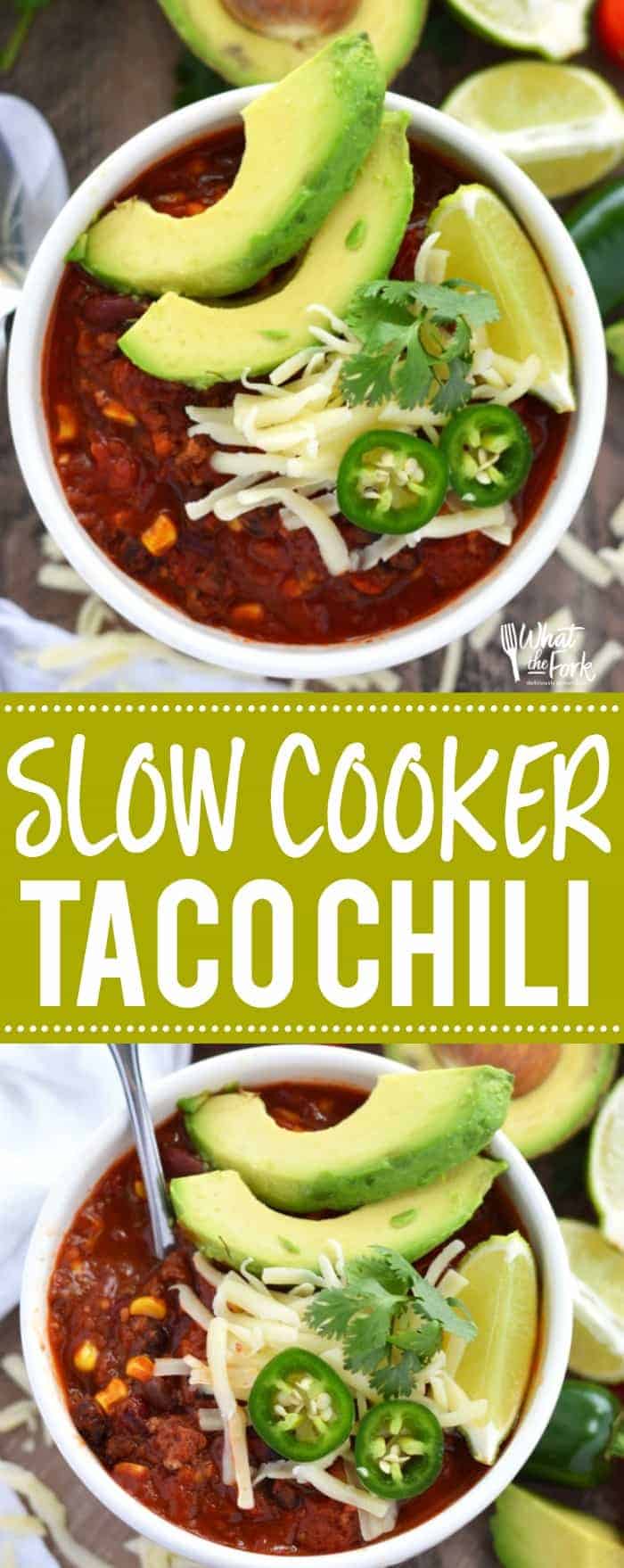 This healthy Slow Cooker Taco Chili makes a great meal any night of the week! It’s super easy to prep and can also be a great freezer meal to add to the rotation. The cooked chili also freezes well! Easy slow cooker dinner recipe from @whattheforkblog | whattheforkfoodblog.com | recipes with ground beef | slow cooker chili recipes | easy dinner recipes | weeknight dinner ideas | slow cooker meal ideas | freezer meal prep