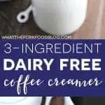 3-Ingredient Dairy Free Coffee Creamer from What The Fork Food Blog | whattheforkfoodblog.com