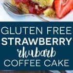 Gluten Free and Dairy Free Strawberry Rhubarb Coffee Cake from What The Fork Food Blog | whattheforkfoodblog.com