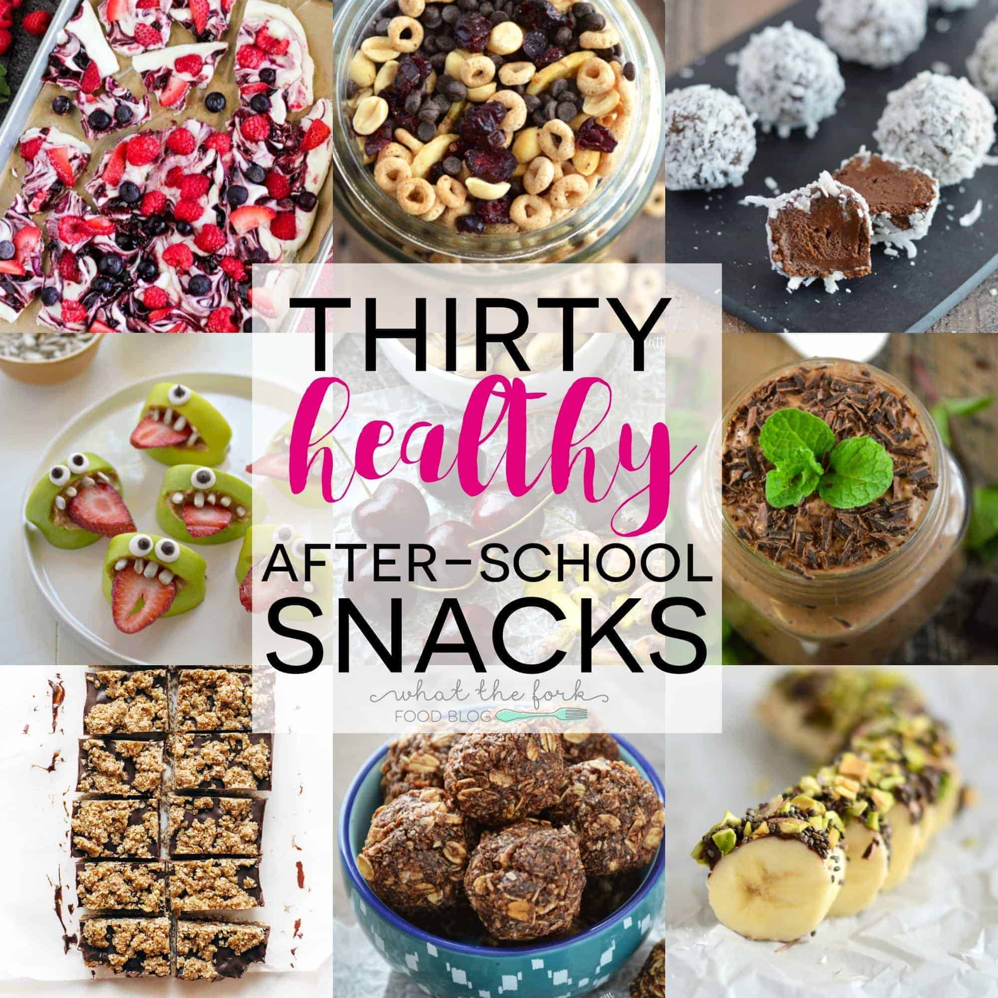 30 Healthy After-School Snacks - What the Fork