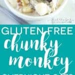 Gluten Free Chunky Monkey Overnight Oats from @whattheforkblog | whattheforkfoodblog