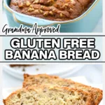 Grandma Approved Gluten Free Banana Bread image with text for Pinterest