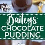Easy recipe for Baileys Chocolate Pudding (egg free). This no-bake dessert is perfect for St. Patrick's Day. Gluten free dessert recipe from @whattheforkblog | whattheforkfoodblog.com | St. Patrick's Day recipes | easy dessert recipes | chocolate recipes | recipes with Baileys Irish Cream | how to make chocolate pudding | pudding recipes | pudding made with cornstarch | homemade pudding