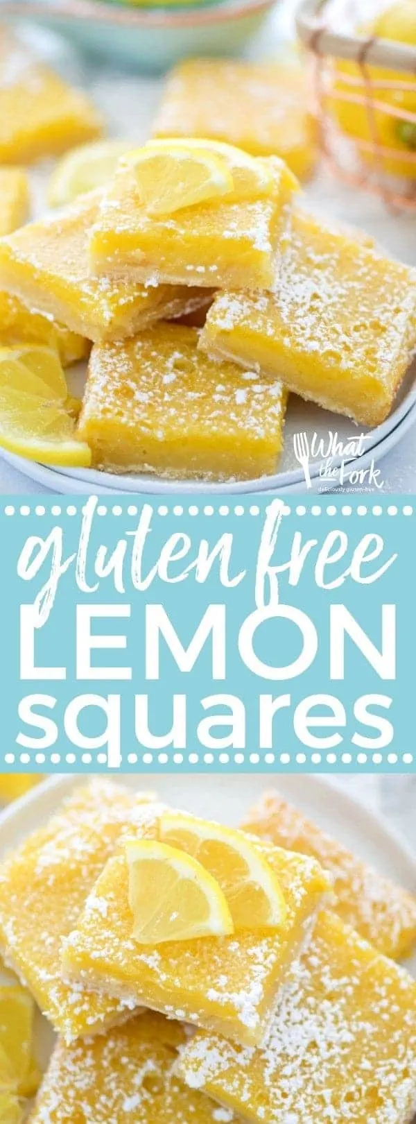 Easy and delicious gluten free lemon squares. They're not too tangy and just sweet enough! Perfect for Easter, bridal showers, baby showers, or any dessert table. Recipe from @whattheforkblog | whattheforkfoodblog.com | Sponsored | lemon bars | gluten free desserts | easy gluten free recipes | Spring desserts | lemon custard with shortbread crust | best recipes | gluten free baking