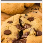 Thick and Chewy Gluten Free Chocolate Chip Cookies Recipe image with text for Pinterest