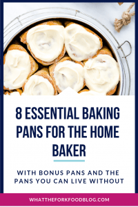 8 essential baking pans for the home baker. Learn which pans you need, which pans you don't, and which ones you could splurge on if you budget and space allows. #baking #howtobake From @whattheforkblog - visit whattheforkfoodblog.com for more baking tips and gluten free recipes