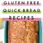 pin image for the 12 best recipes for gluten free quick breads