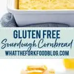 Gluten Free Sourdough Cornbread Recipe - What the Fork