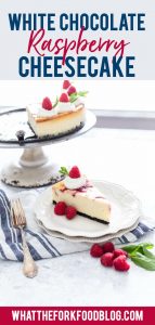 long White Chocolate Raspberry Cheesecake image with text for Pinterest