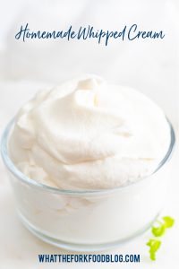 Homemade Whipped Cream image with text for Pinterest