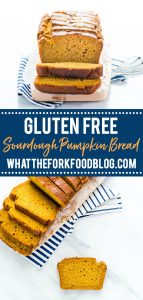 Gluten Free Pumpkin Spice Bread with Sourdough Discard collage image with text for Pinterest