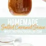 salted caramel sauce recipe collage image for Pinterest with text