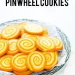 Gluten Free Pinwheel Cookies image with text for Pinterest