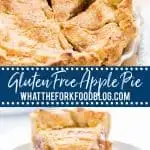 gluten free apple pie collage image with text for Pinterest