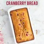 Gluten Free White Chocolate Cranberry Bread image with text for Pinterest