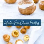 Gluten Free Choux Pastry (Pâte à Choux Recipe) collage image with text for Pinterest