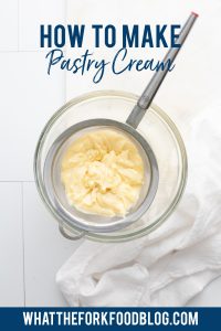 How to Make Pastry Cream (Crème Pâtissière) image with text for Pinterest