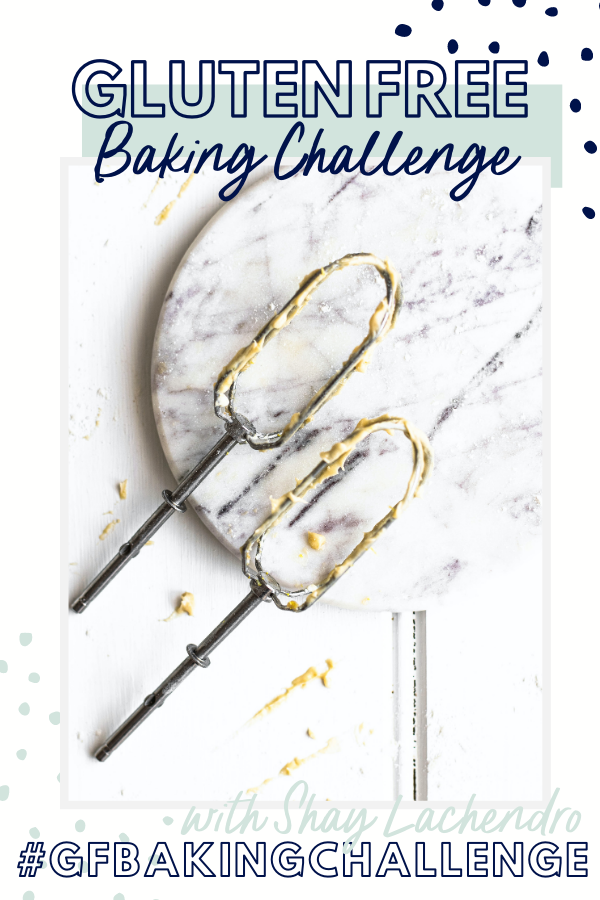 March Gluten Free Baking Challenge 2021