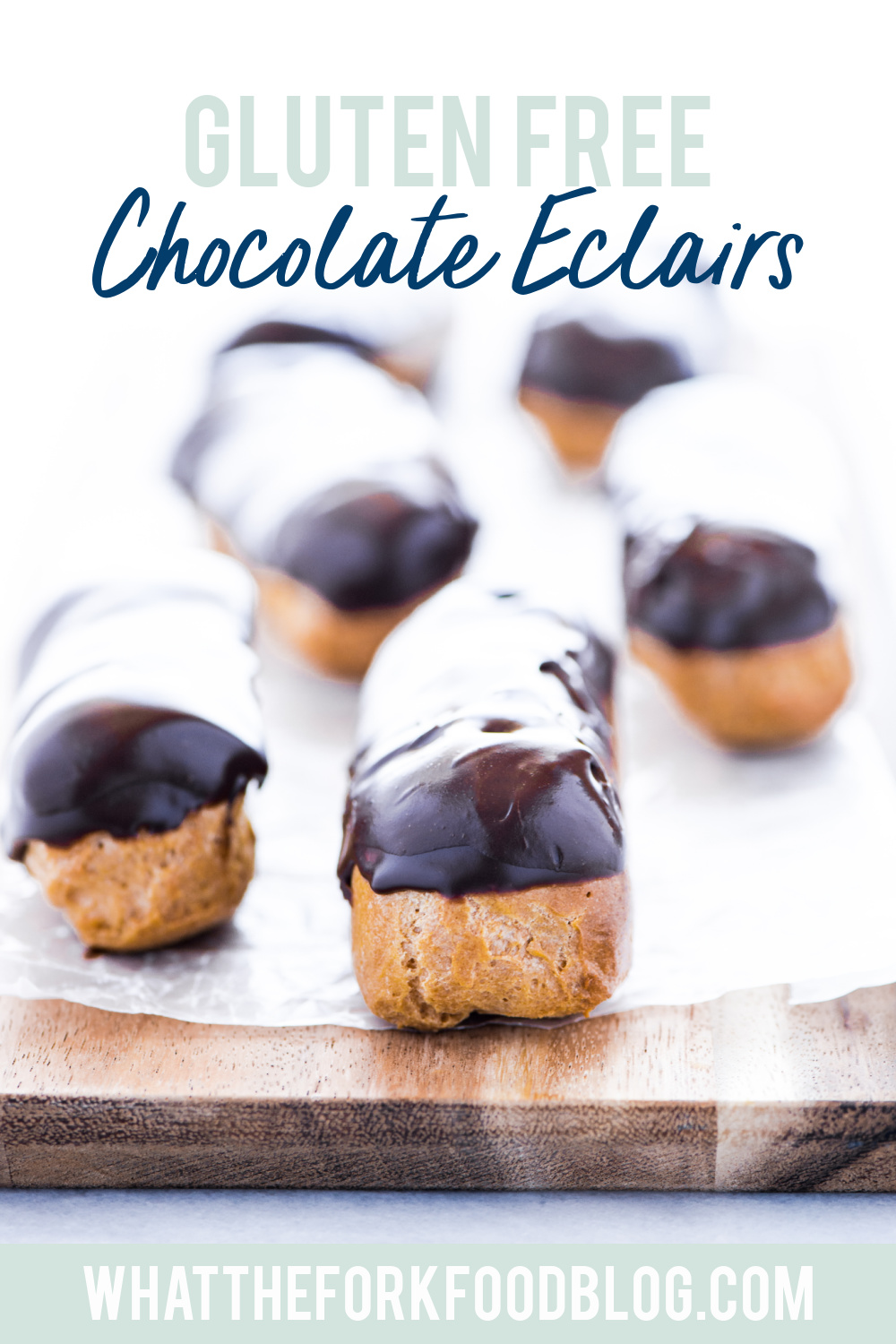 Classic Gluten Free Chocolate Eclair Recipe What the Fork