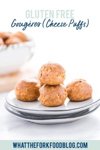 Gluten Free Gougères (Cheese Puff Recipe) image with text for Pinterest
