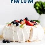 Classic Pavlova Recipe image with text for Pinterest