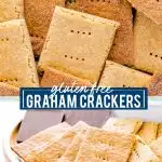 Gluten Free Graham Crackers collage image with text for Pinterest