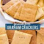 Gluten Free Graham Crackers collage image with text for Pinterest