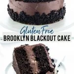 Gluten Free Brooklyn Blackout Cake collage image with text for Pinterest