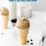 No Churn Coffee Ice Cream Recipe image with text for Pinterest