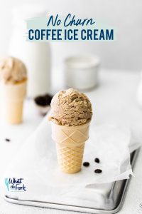 No Churn Coffee Ice Cream Recipe image with text for Pinterest