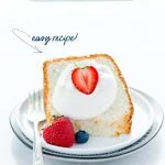 Simple Gluten Free Angel Food Cake Recipe image with text for Pinterest