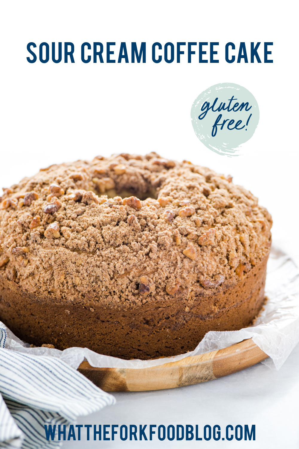 Gluten Free Sour Cream Coffee Cake Recipe What the Fork