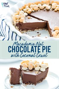 Macadamia Nut Chocolate Pie with Coconut Crust collage image with text for Pinterest