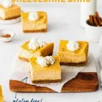 Gluten Free Pumpkin Cheesecake Bars image with text for Pinterest