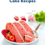 The Best Gluten Free Cake Recipes image with text for Pinterest