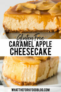 Gluten Free Caramel Apple Cheesecake collage image with text for Pinterest