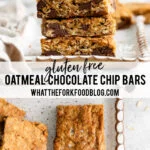 Gluten Free Oatmeal Chocolate Chip Bars collage image with text for Pinterest