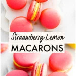 Strawberry Lemon Macarons Recipe collage image with text for Pinterest