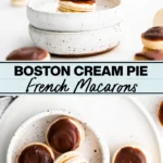 Boston Cream Pie Macarons collage image with text for Pinterest