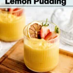 Easy Lemon Pudding Recipe image with text for Pinterest