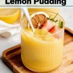 Easy Lemon Pudding Recipe image with text for Pinterest
